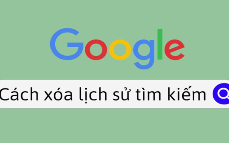 Hướng dẫn cách xóa lịch sử tìm kiếm Google trên điện thoại Samsung nhanh nhất