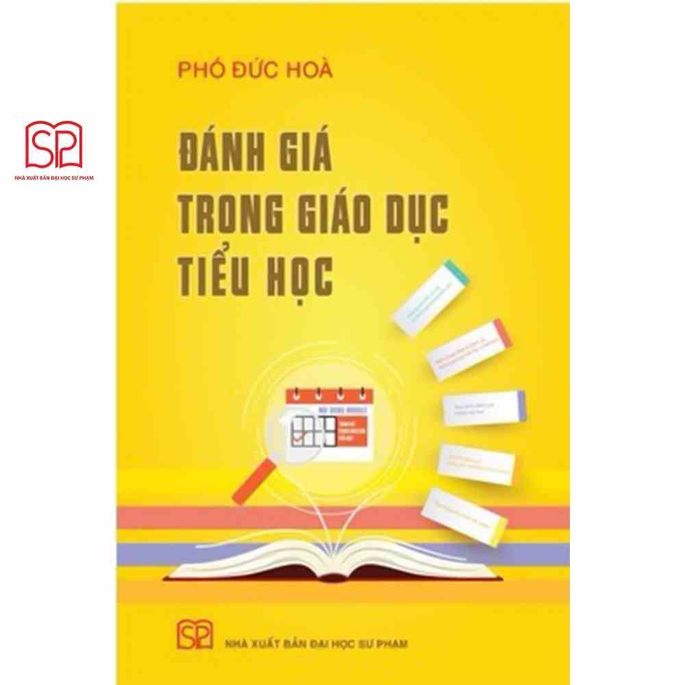 [Mã BMLTB35 giảm đến 35K đơn 99K] Sách - Đánh giá trong giáo dục Tiểu học - NXB Đại học Sư Phạm