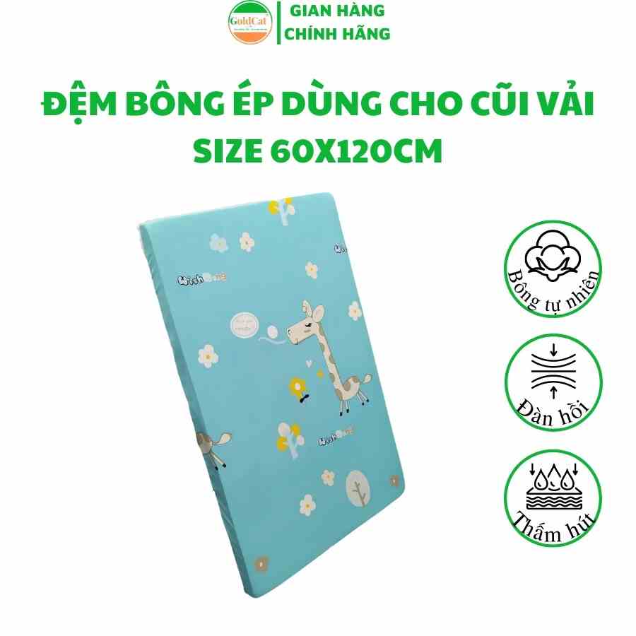 Đệm Cũi Vải Cho Bé GOLDCAT Size 60x120CM, Chất Liệu Bông Ép Tiêu Chuẩn 5cm Đàn Hồi Tốt Thấm Hút Mồ Hôi