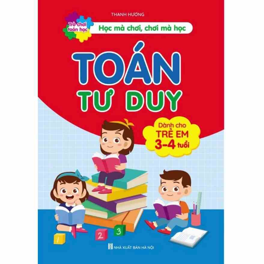 Sách - Toán Tư Duy Dành Cho Trẻ 3-4 Tuổi