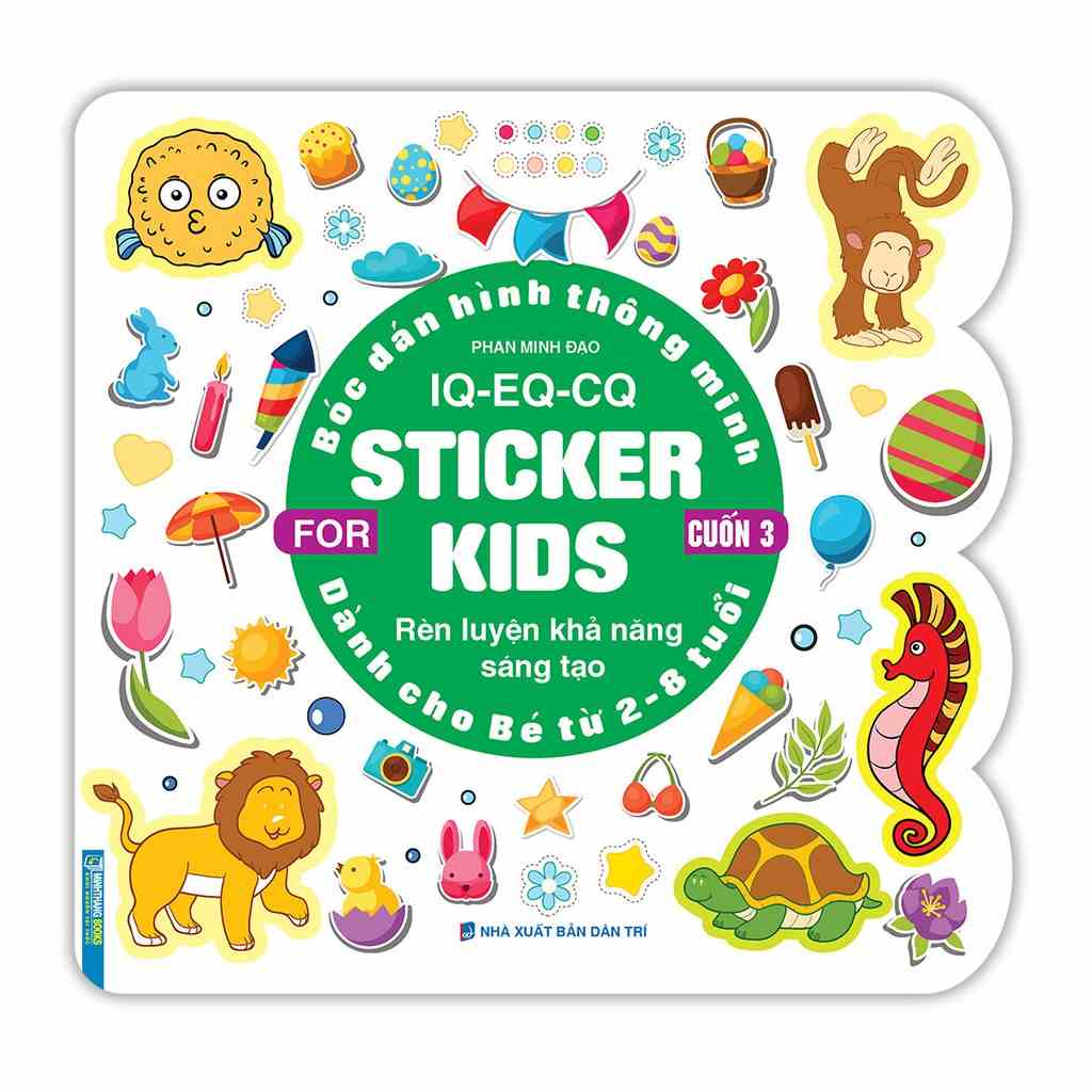 [Mã BMLTB35 giảm đến 35K đơn 99K] sách - Bóc dán hình thông minh IQ - EQ - CQ - Sticker for kids cuốn 3 (2-8t)