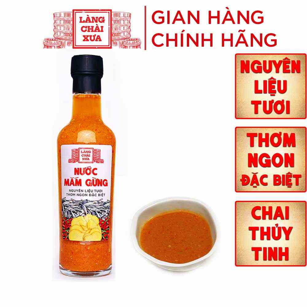 Nước mắm gừng pha sẵn cao cấp Làng Chài Xưa, nguyên liệu tươi, thơm ngon đặc biệt từ gừng, tỏi, ớt tươi, chai thủy tinh