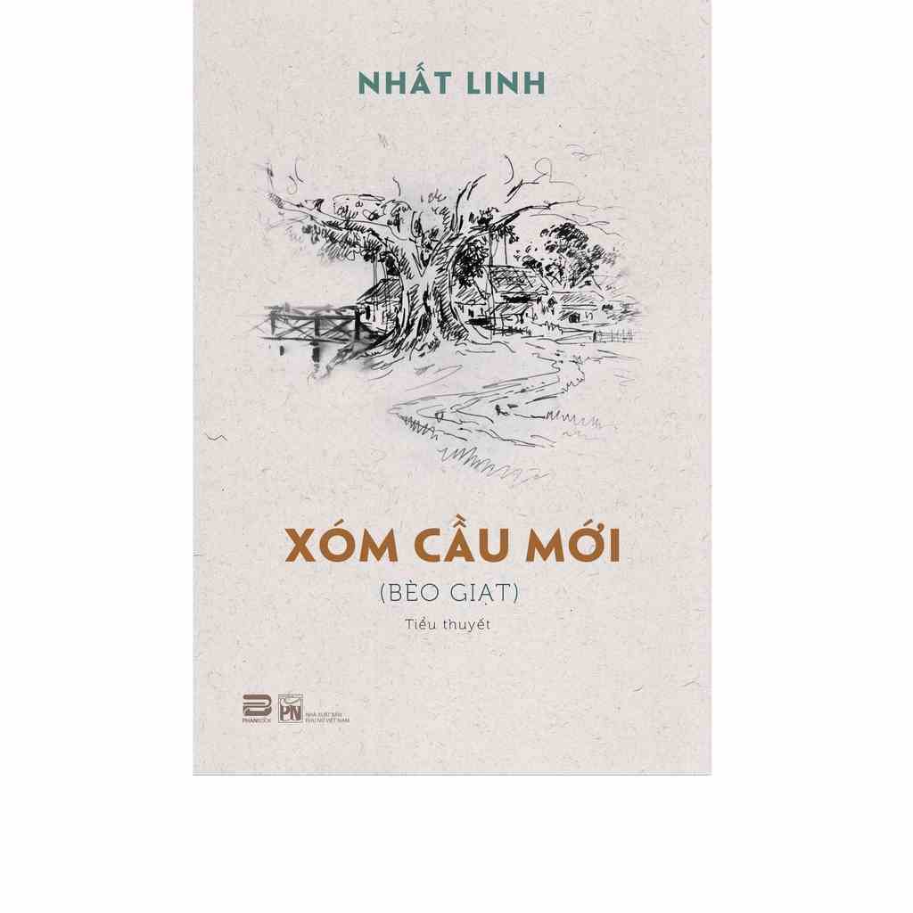 [Mã BMLTA35 giảm đến 35K đơn 99K] Sách - Xóm Cầu Mới - Nhất Linh