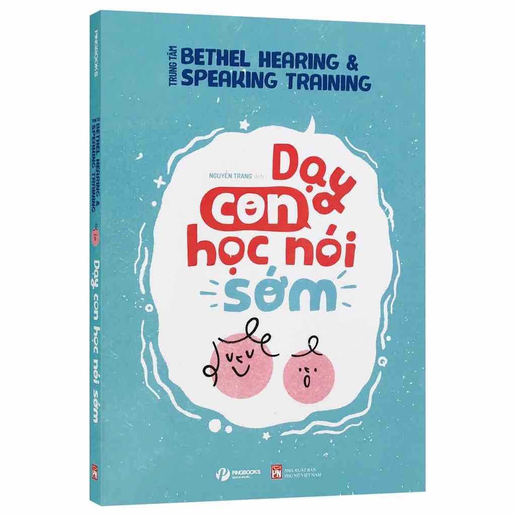 Sách -Dạy con học nói sớm - Giúp con phát triển khả năng ngôn ngữ