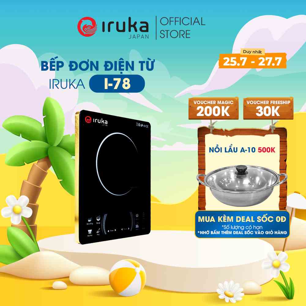 Bếp điện từ cảm ứng cao cấp đa năng Iruka I78 (Made in Thailand)