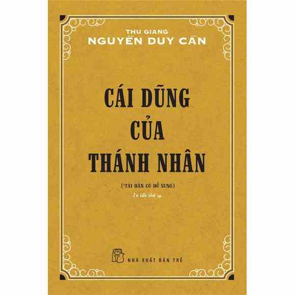 Sách-Cái Dũng Của Thánh Nhân ( Tái bản 2021 ) (Thu Giang Nguyễn Duy Cần)