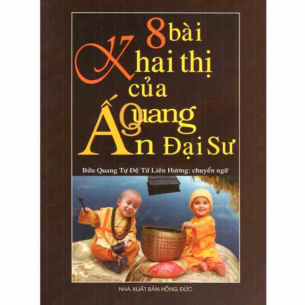 [Mã BMLTB200 giảm đến 100K đơn 499K] Sách - 8 Bài Khai Thị của Ấn Quang Đại Sư