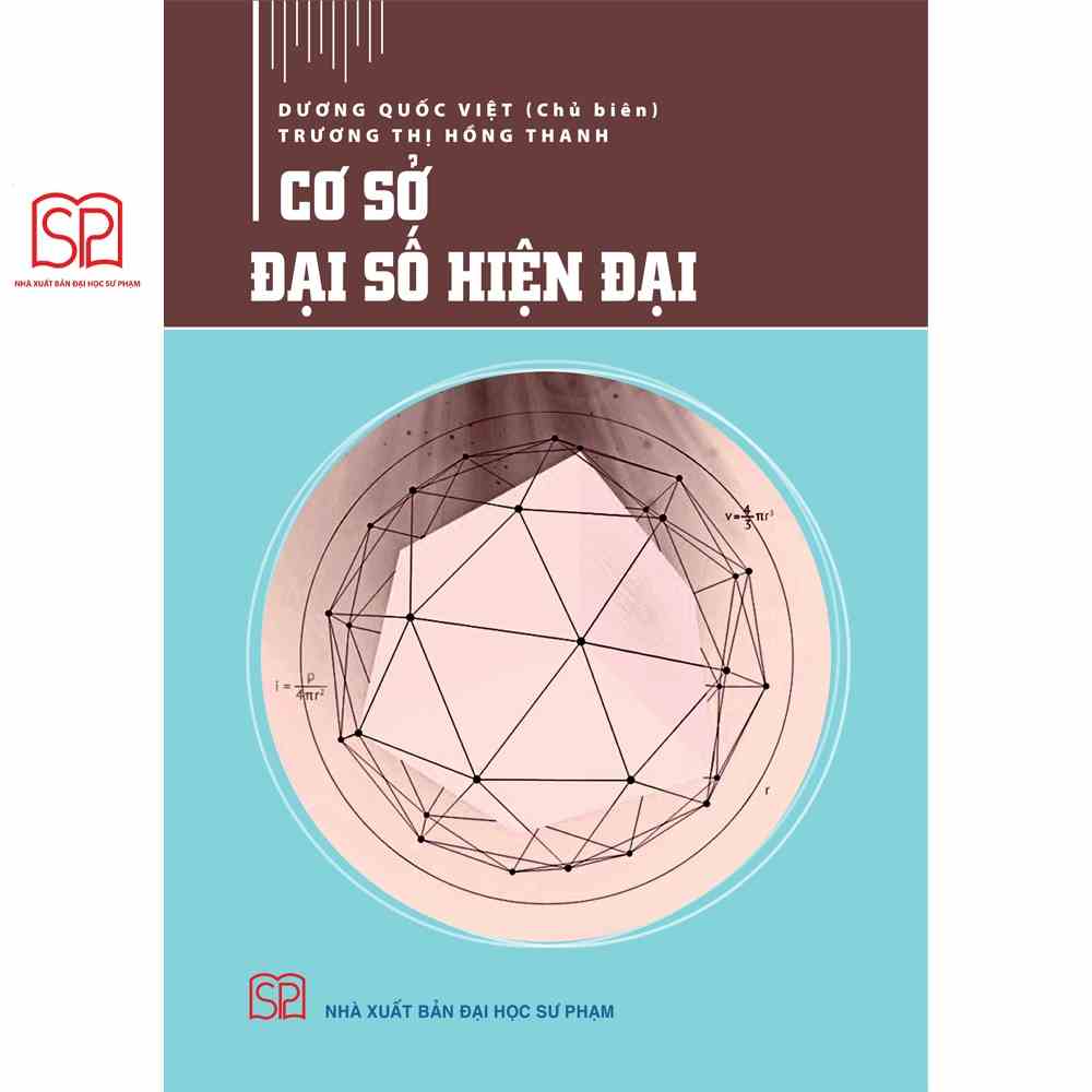 [Mã BMLTB35 giảm đến 35K đơn 99K] Sách - Cơ sở đại số hiện đại - NXB Đại học Sư phạm