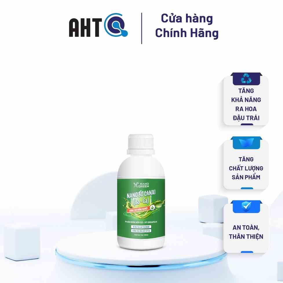 Nano bo canxi Nano Xgreen - cung cấp vi lượng tăng đậu hoa đậu trái, ngừa rụng hoa, nút trái, tăng độ ngọt trái 100ml