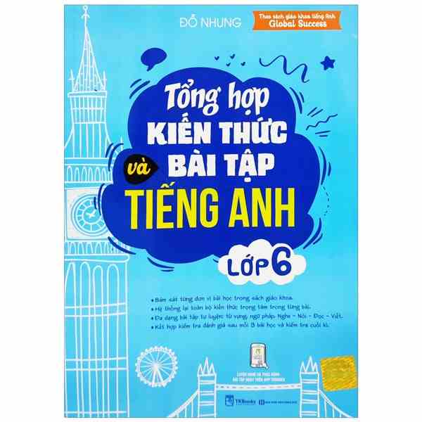 [Mã BMTTC60K giảm đến 60K đơn 50K] Sách - Tổng Hợp Kiến Thức Và Bài Tập Tiếng Anh Lớp 6 ( tặng bookmark)