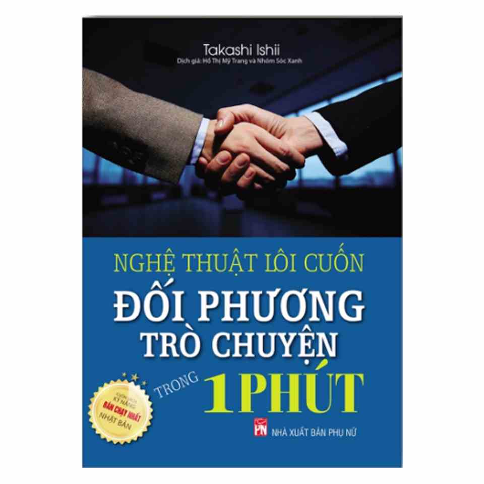 Sách - Nghệ thuật lôi cuốn đối phương trò chuyện trong 1 phút