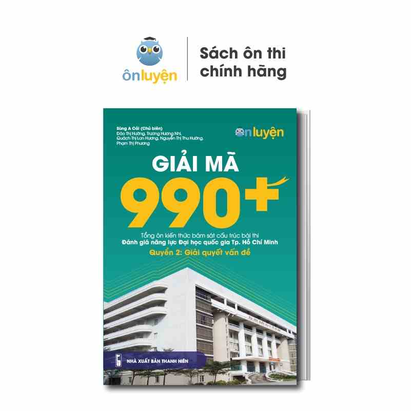 Sách Giải mã 990+ tổng ôn bài thi Đánh Giá Năng Lực ĐHQG TP HCM - Quyển 2: Giải quyết vấn đề (Bản mới 2023)