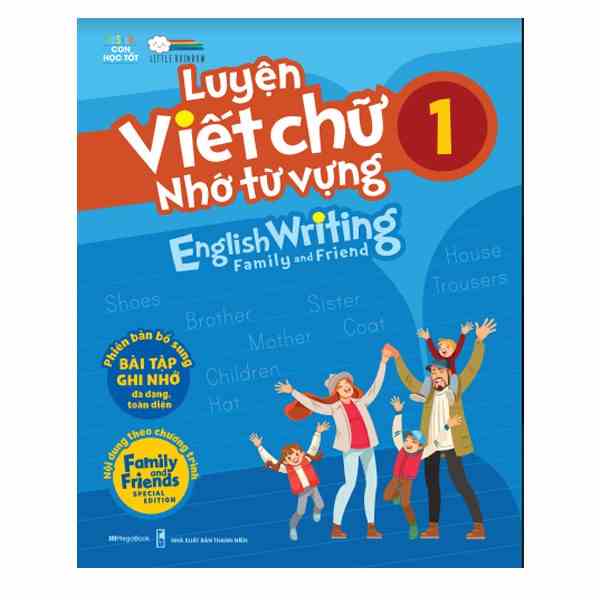 [Mã BMTTC60K giảm đến 60K đơn 50K] Sách Luyện viết chữ nhớ từ vựng – English Writing Family & Friend 1 MEGATH9620