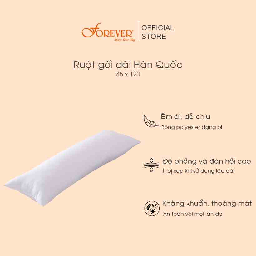 Ruột gối dài Hàn Quốc Forever (100% polyester)