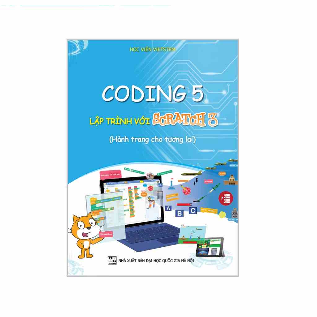 [Mã BMLTB35 giảm đến 35K đơn 99K] Sách Coding 5 lập trình với Scratch 3 (Dành cho học sinh lớp 5)