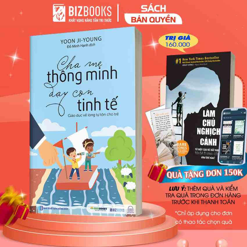 [LIFEMC11SA -10% đơn 99K] BIZBOOKS - SÁCH - Cha mẹ thông minh dạy con tinh tế - Giáo dục về lòng tự tôn cho trẻ