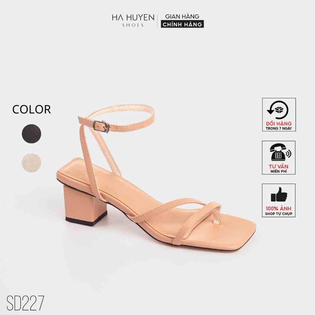 Sandal xỏ ngón nữ Hà Huyền Shoes mũi vuông quai mảnh đan chéo gót vuông 5 phân - SD227