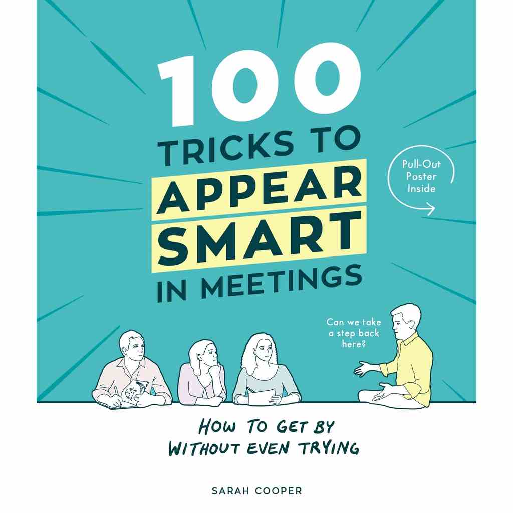 [Mã BMLTB35 giảm đến 35K đơn 99K] Sách Tiếng Anh: 100 Tricks To Appear Smart In Meetings