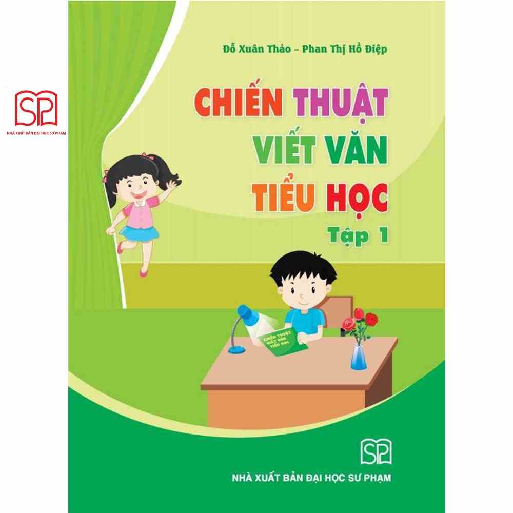 [Mã BMLTB35 giảm đến 35K đơn 99K] Sách - Chiến thuật viết văn tiểu học tập 1 - NXB Đại học Sư phạm