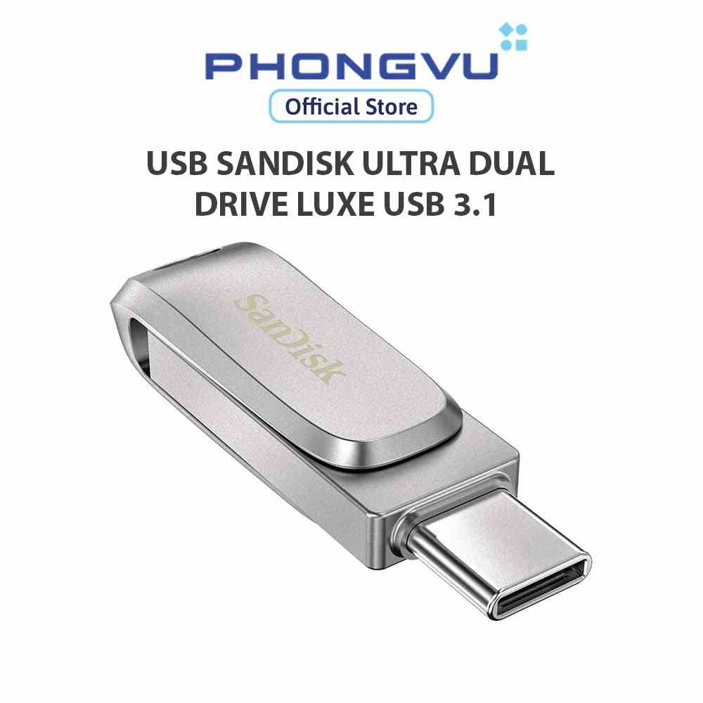 [Mã ELCL7 giảm 7% đơn 300K] USB Sandisk Ultra Dual Drive Luxe USB 3.1 (32GB / 64GB / 128GB) - Bảo hành 60 tháng