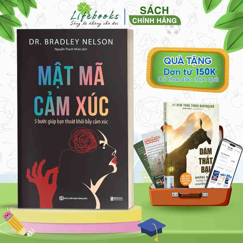 Sách Mật Mã Cảm Xúc: 5 Bước Giúp Bạn Giải Phóng Bẫy Cảm Xúc - Cách Quản Trị, Kiểm Soát Và Cân Bằng Cảm Xúc