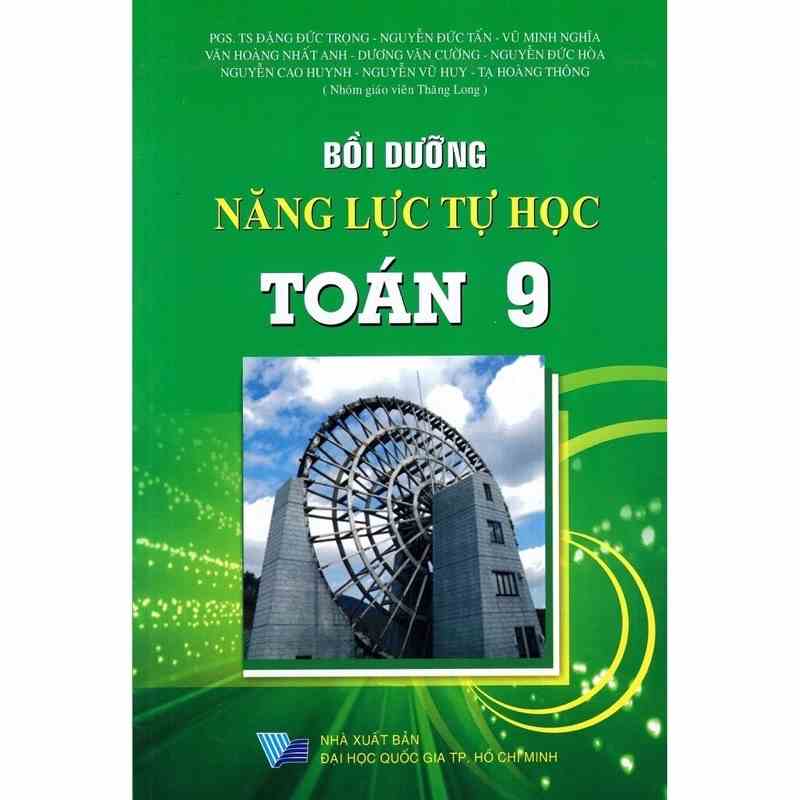 Sách - Bồi Dưỡng Năng Lực Tự Học Toán Lớp 9