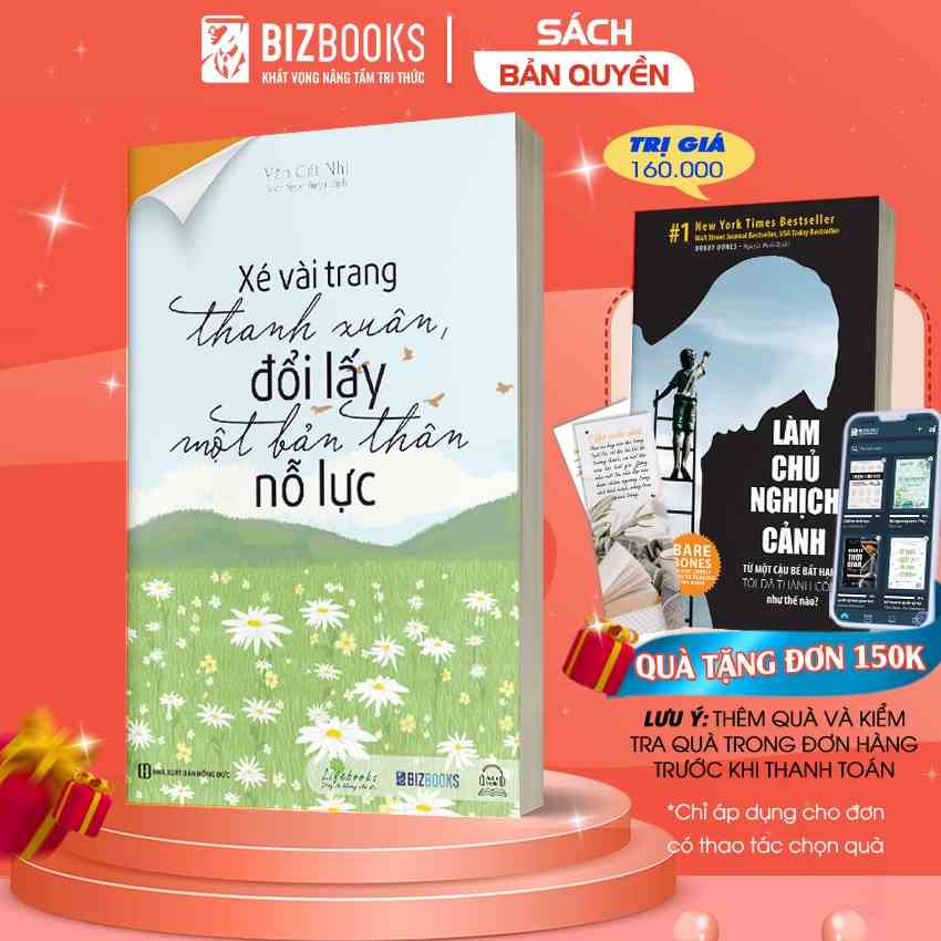 Xé Vài Trang Thanh Xuân Đổi Lấy Một Bản Thân Nỗ Lực - Sách Phát Triển Bản Thân Hay Nên Đọc