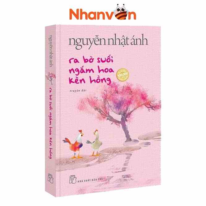 [Mã BMLTA35 giảm đến 35K đơn 99K] Sách Nguyễn Nhật Ánh Ra Bờ Suối Ngắm Hoa Kèn Hồng Bìa Mềm 8934974175995