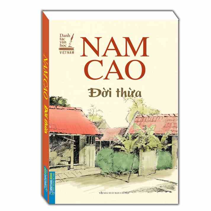 [Mã BMLTB35 giảm đến 35K đơn 99K] Sách - Nam Cao đời thừa (bìa mềm)