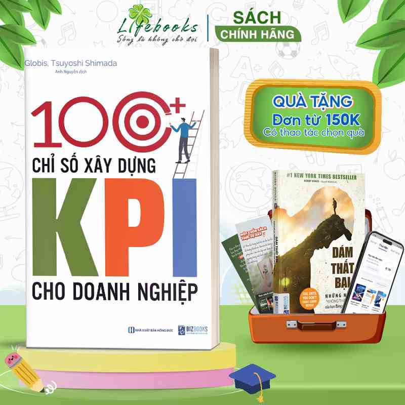 100+ Chỉ Số Xây Dựng KPI Cho Doanh Nghiệp - Sách Hay Về KPI Trong Kinh Tế Kinh Doanh