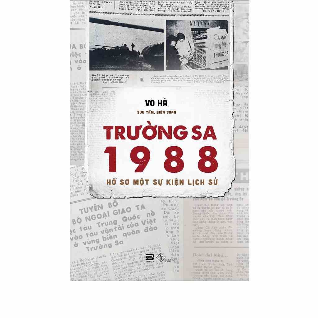 [Mã BMLTA35 giảm đến 35K đơn 99K] Sách - Trường Sa 1988 - Hồ sơ một sự kiện lịch sử