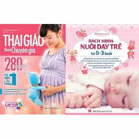 [Mã BMLTB35 giảm đến 35K đơn 99K] Combo 2 Cuốn Sách Thai Giáo Theo Chuyên Gia + Bách Khoa Nuôi Dạy Trẻ Từ 0-3 Tuổi