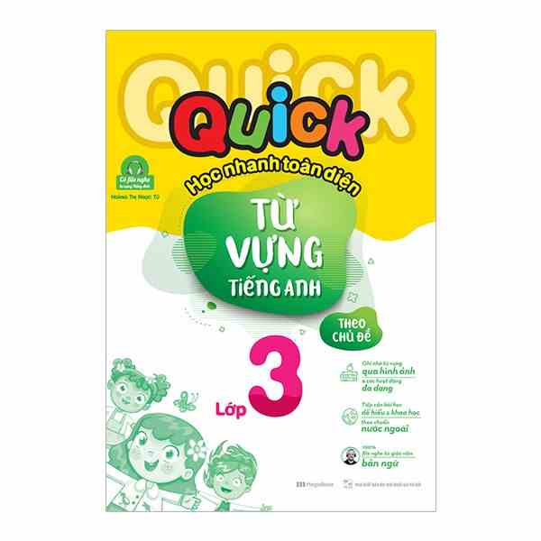 Sách - Quick Quick học nhanh toàn diện từ vựng tiếng Anh theo chủ đề lớp 3 Tái bản MEGATH9498