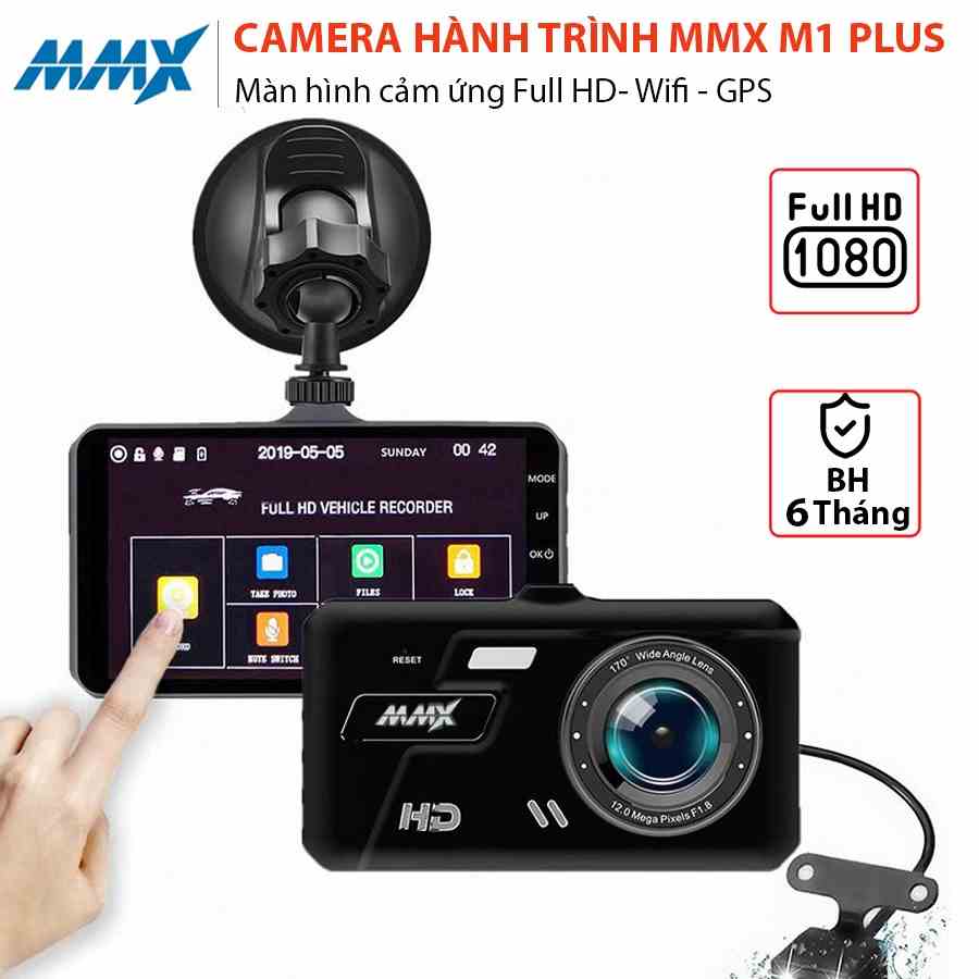 Camera hành trình ô tô MMX M1 Plus Full HD màn hình cảm ứng, hỗ trợ thẻ nhớ 32G – BH 6 tháng