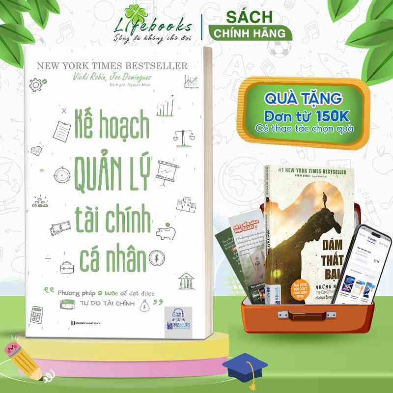 Kế Hoạch Quản Lý Tài Chính Cá Nhân: Phương Pháp 9 Bước Để Đạt Được Tự Do Tài Chính - Sách Dau Tu Tai Chinh - Bizbooks