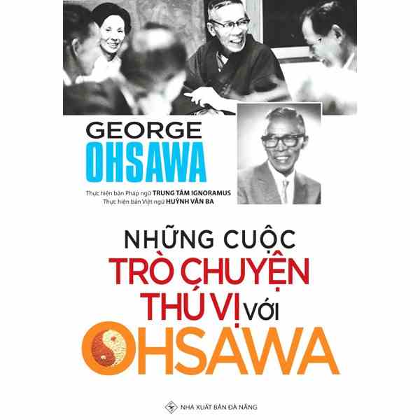 [Mã BMLTA35 giảm đến 35K đơn 99K] Sách - Những Cuộc Trò Chuyện Thú Vị Với Ohsawa