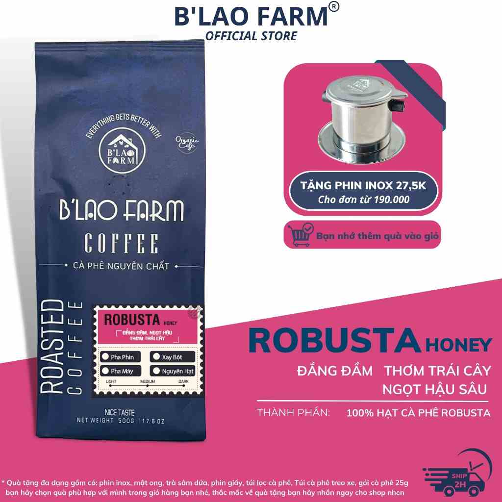 Cà phê ROBUSTA HONEY ĐẶC BIỆT BLao Farm rang mộc nguyên chất đắng đậm hậu vị ngọt thơm trái cây túi giấy 250g/500g.