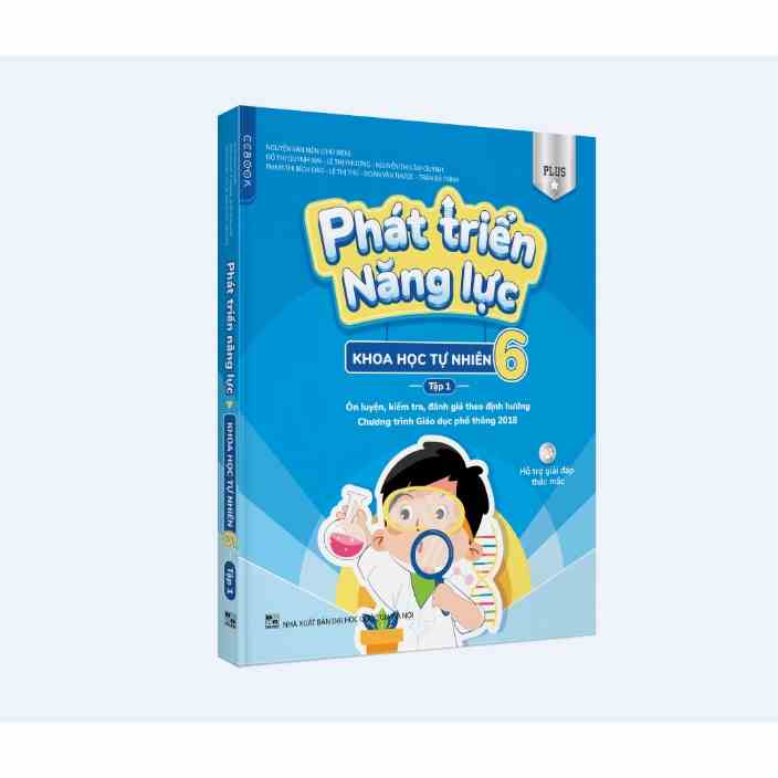 Sách tham khảo lớp 6 chương trình mới - Phát triển năng lực Khoa học tự nhiên 6 - tập 1 (Plus) - Chính hãng CCbook