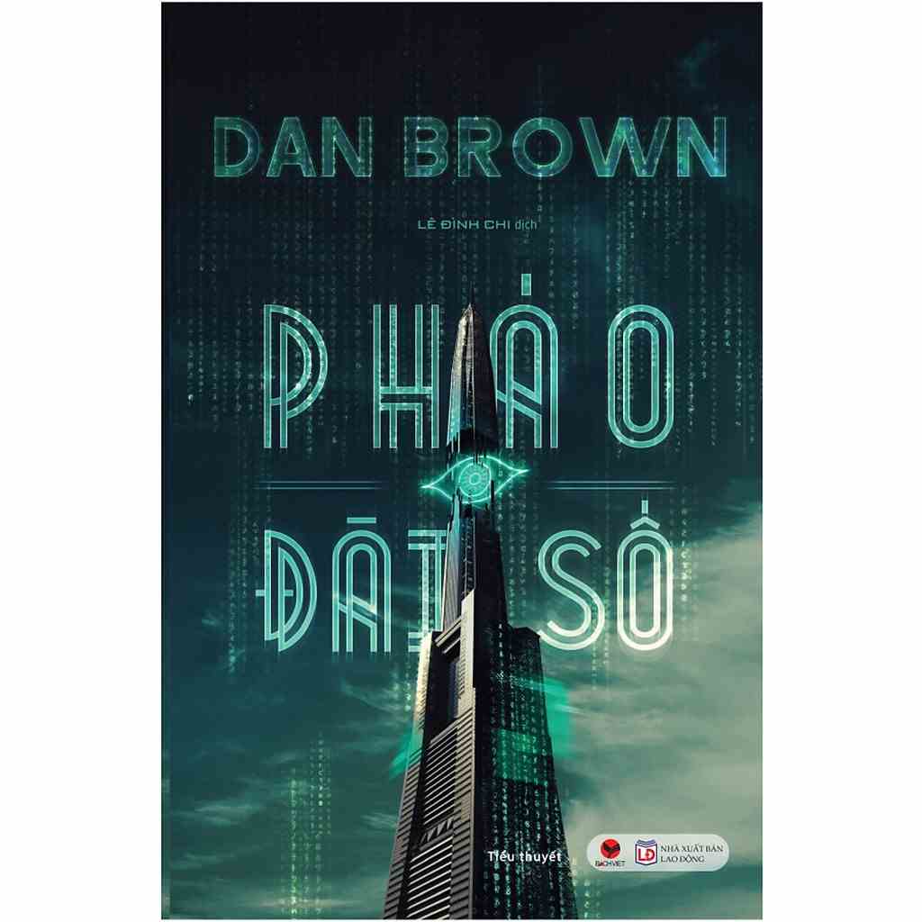 Cuốn sách Pháo Đài Số - Tác giả:  Dan Brown (Tái bản 2019)