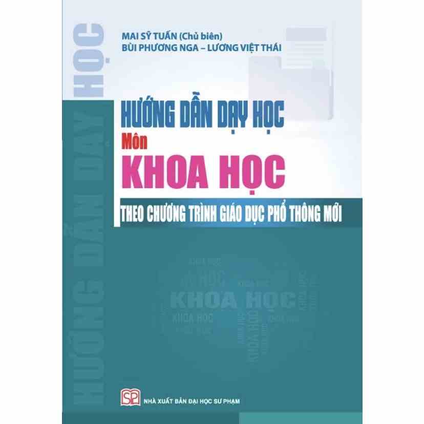 [Mã BMLTB35 giảm đến 35K đơn 99K] Sách - Hướng dẫn dạy học môn Khoa học (Tiểu học) - NXB Đại học Sư phạm