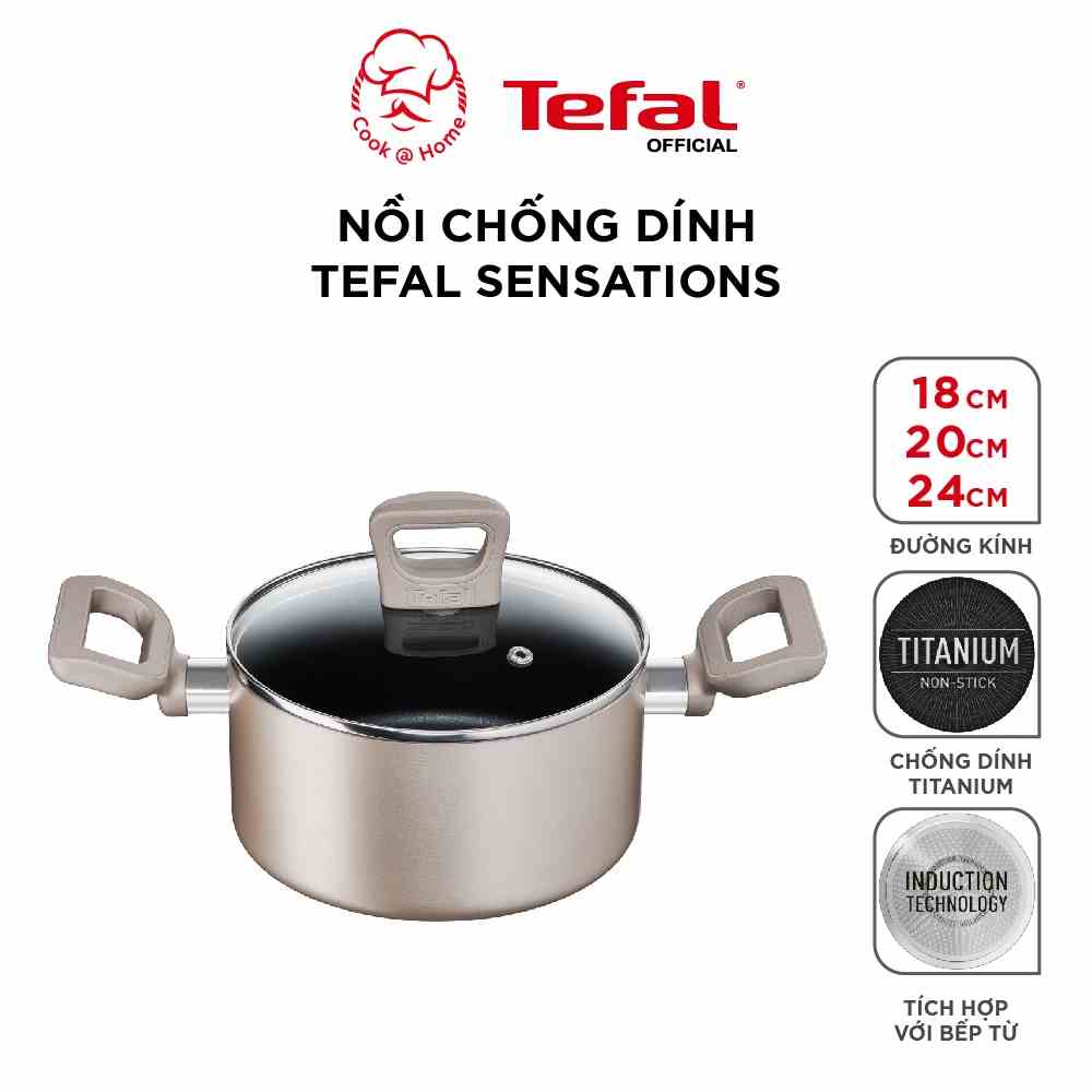 [Mã BMLTB200 giảm đến 100K đơn 499K] Nồi chống dính Tefal Sensations dùng cho bếp từ size 18, 20, 24cm- Bảo hành 2 năm