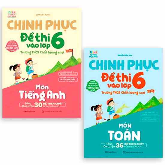 [Mã BMLT35 giảm đến 35K đơn 99K] Sách Combo Chinh phục đề thi vào lớp 6 trường THCS Chất lượng cao môn Toán và Tiếng Anh