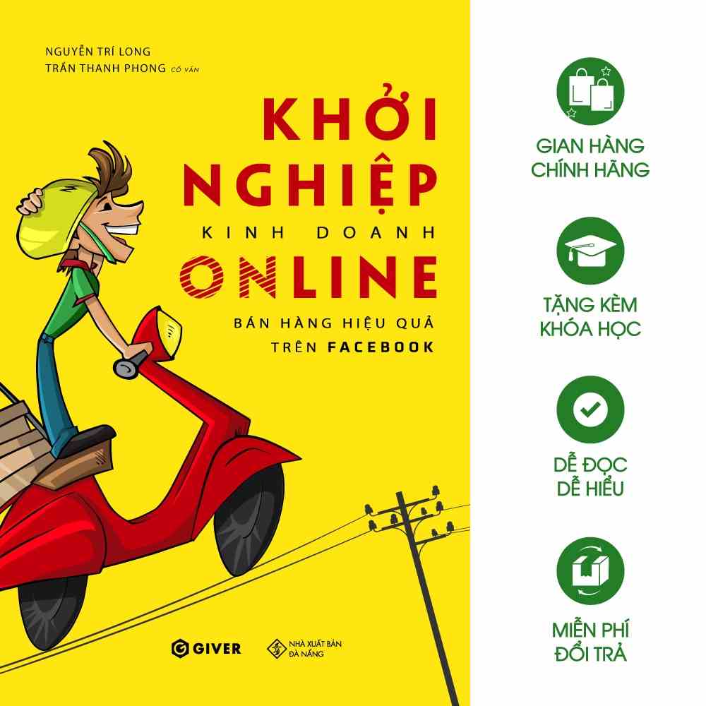 [Mã BMLTB35 giảm đến 35K đơn 99K] Sách - Khởi Nghiệp Kinh Doanh Online - Bán Hàng Hiệu Quả Trên Facebook