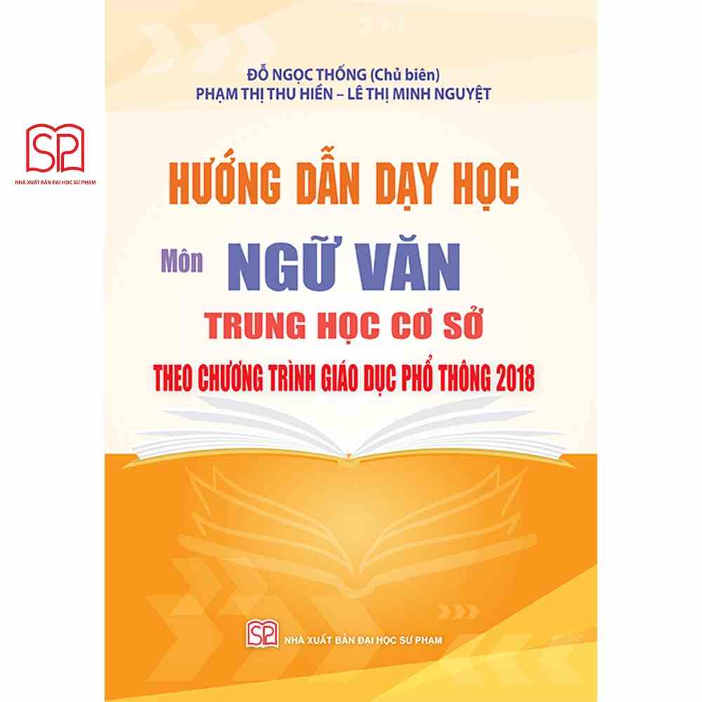 Sách - Hướng dẫn dạy học môn Ngữ văn THCS theo chương trình GDPT 2018 - NXB Đại học Sư Phạm