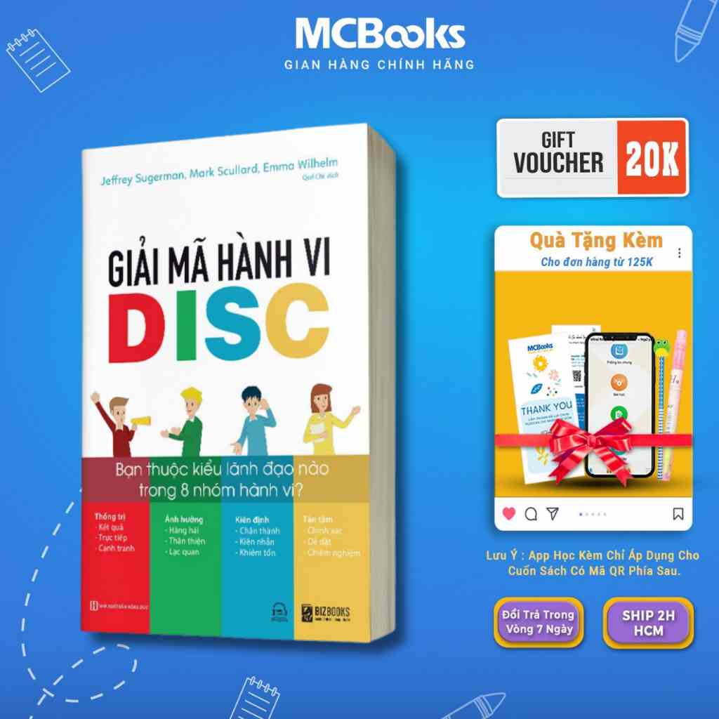 Sách - Giải Mã Hành Vi DISC: Bạn Thuộc Kiểu Lãnh Đạo Nào Trong 8 Nhóm Hành Vi? Mcbooks