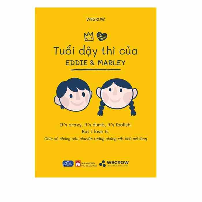 Sách -  Tuổi dậy thì của Eddie và Marley - Chia sẻ những câu chuyện tưởng chừng rất khó mở lòng