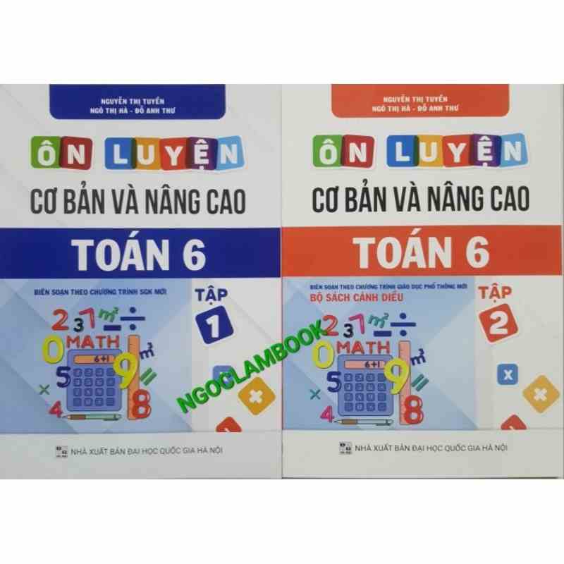 Sách - Combo Ôn luyện cơ bản và nâng cao Toán 6 (Bám sát SGK Cánh Diều)