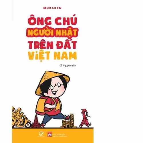 [Mã BMLTA35 giảm đến 35K đơn 99K] Sách Ông chú người Nhật trên đất Việt Nam