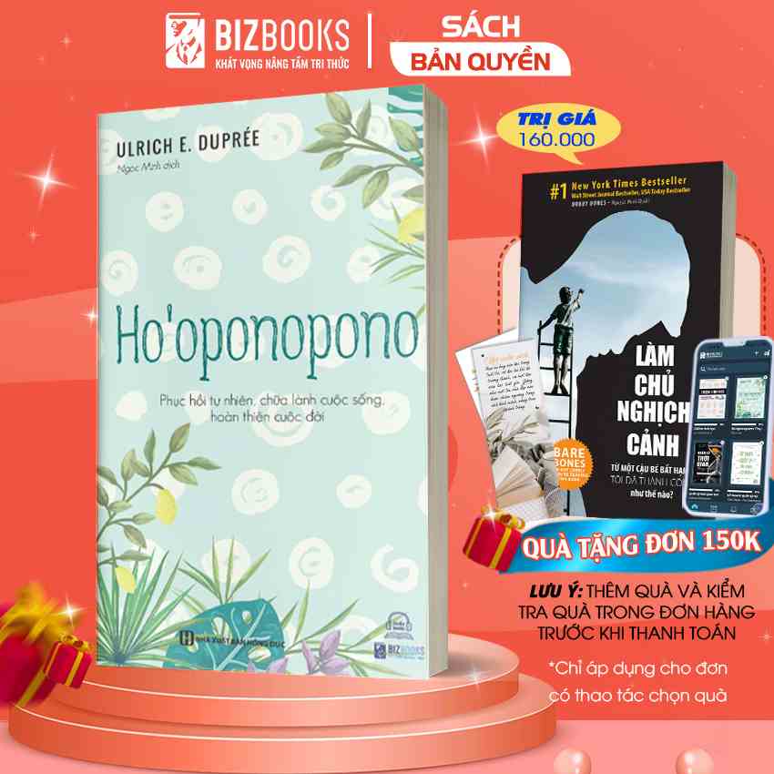 Ho Oponopono: Phục Hồi Tự Nhiên, Chữa Lành Cuộc Sống, Hoàn Thiện Cuộc Đời - Sách Chữa Lành Tâm Hồn Hay Nên Đọc