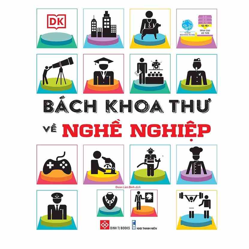 [Mã BMLTB35 giảm đến 35K đơn 99K] Sách - bách khoa thư về nghề nghiệp - đinh tị